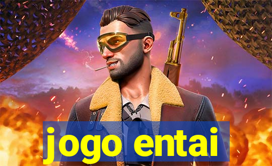 jogo entai